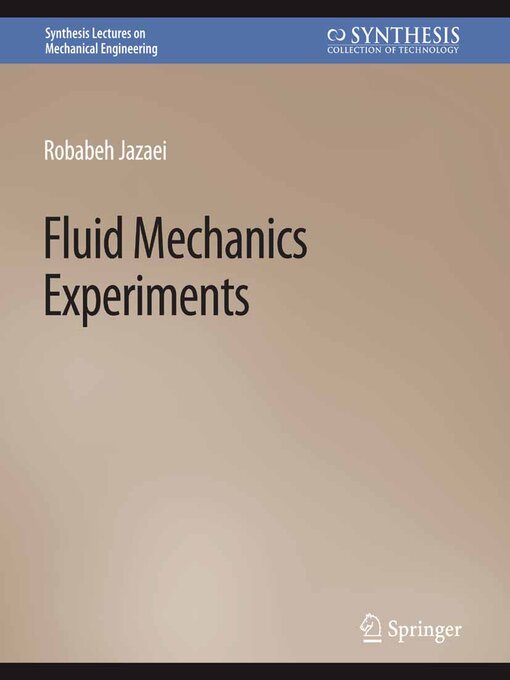 Title details for Fluid Mechanics Experiments by Robabeh Jazaei - Available